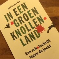 Schotschrift tegen de jacht, In een groen Knollenland van Bibi Dumon Tak